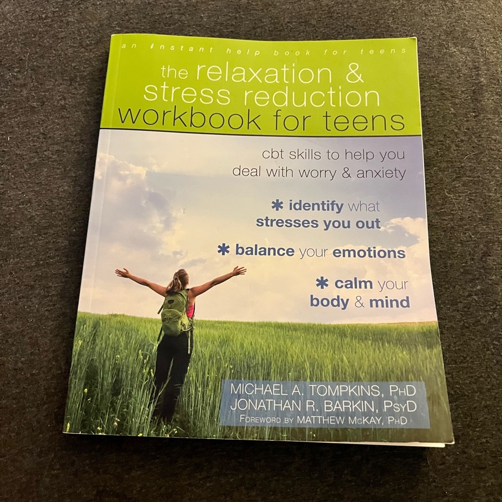 The relaxation & stress reduction workbook for teen